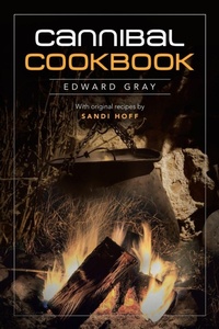 Enlarge image Cover: Cannibal Cookbook - iUniverse