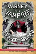 Cover: The Illustrated Varney the Vampire; or, The Feast of Blood - In Two Volumes - Volume I - Pulp-Lit Productions