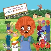 Enlarge image Cover: The Adventures of U-Jean Orangesicle - Shamela Short