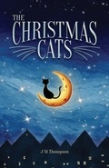 Cover: The Christmas Cats - Light Bulb Orchard Publishing