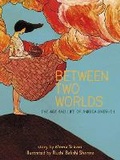 Cover: Between Two Worlds - Penny Candy Books