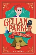 Cover: Gellan Parker and the Black Owl - Ploppletop Publishing LLC