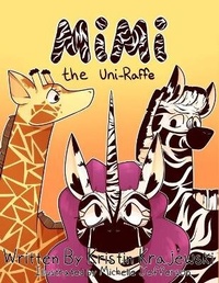 Enlarge image Cover: Mimi the Uni-Raffe - Scl Publishing