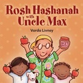 Cover: Rosh Hashanah with Uncle Max - Kar-Ben Publishing
