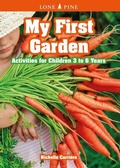 Cover: My First Garden - Lone Pine Publishing,Canada