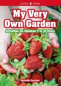 Cover: My Very Own Garden - Lone Pine Publishing,Canada