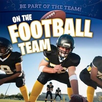 Enlarge image Cover: On the Football Team - PowerKids Press