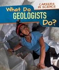 Cover: What Do Geologists Do? - PowerKids Press