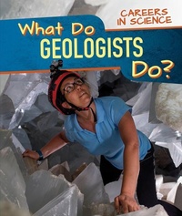 Enlarge image Cover: What Do Geologists Do? - PowerKids Press