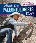 Cover: What Do Paleontologists Do? - PowerKids Press