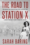 Cover: The Road to Station X - Sapere Books