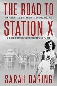 Enlarge image Cover: The Road to Station X - Sapere Books