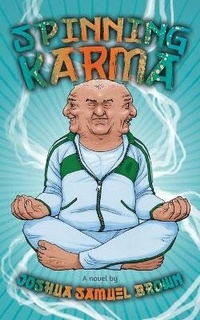 Enlarge image Cover: Spinning Karma - Camphor Press Ltd