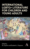 Cover: International LGBTQ+ Literature for Children and Young Adults - Anthem Press