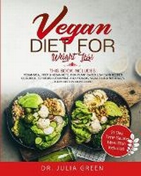 Abbildung von: Vegan Diet for Weight Loss - Flavio Ciccarelli