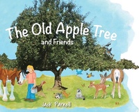 Enlarge image Cover: The Old Apple Tree and Friends - Jack Parnell