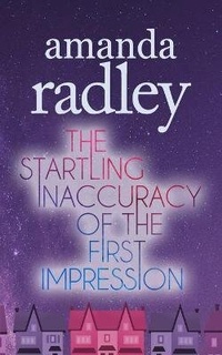 Enlarge image Cover: The Startling Inaccuracy of the First Impression - Heartsome Publishing