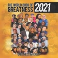 Cover: The World Book of Greatness 2021 - Greatness University Publishers