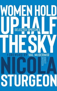 Abbildung von: Women Hold Up Half the Sky - Sandstone Press Ltd