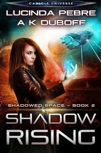 Enlarge image Cover: Shadow Rising (Shadowed Space Book 2) - Dawnrunner Press