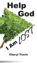 Cover: Help God, I Am Lost - J Merrill Publishing, Inc.
