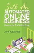 Cover: Sell an Automated Online Business - Agilitek Corporation