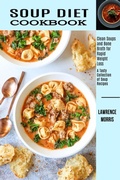Cover: Soup Diet Cookbook - Jason Thawne