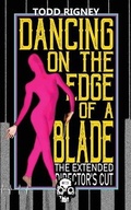 Cover: Dancing on the Edge of a Blade - Unnerving