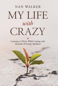 Enlarge image Cover: My Life with Crazy - Balboa Press