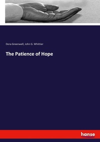 Enlarge image Cover: The Patience of Hope - Hansebooks