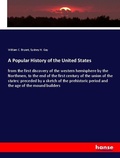 Cover: A Popular History of the United States - Hansebooks