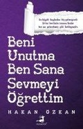 Cover: Beni Unutma Ben Sana Sevmeyi &Ouml;grettim - Olimpos Yayinlari