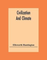Enlarge image Cover: Civilization And Climate - ALPHA EDITION