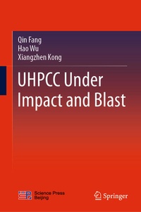 Enlarge image Cover: UHPCC Under Impact and Blast - Springer