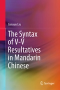 Cover: The Syntax of V-V Resultatives in Mandarin Chinese - Springer