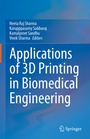 Cover: Applications of 3D printing in Biomedical Engineering - Springer