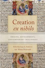 Cover: Creation Ex Nihilo - University of Notre Dame Press