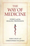Cover: The Way of Medicine - University of Notre Dame Press