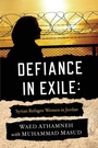Bild: Defiance in Exile - University of Notre Dame Press