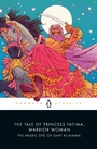 Cover: The Tale of Princess Fatima, Warrior Woman - Penguin Classics