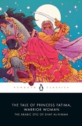 Cover: The Tale of Princess Fatima, Warrior Woman - Penguin Classics