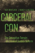 Cover: Carceral Con - University of California Press