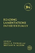 Cover: Reading Lamentations Intertextually - T.& T.Clark Ltd