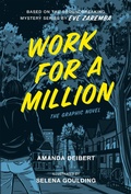 Cover: Work for a Million (Graphic Novel) - McClelland & Stewart
