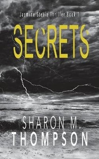 Enlarge image Cover: Secrets - Sharon M. Thompson