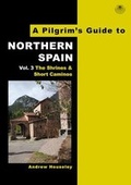 Cover: A Pilgrim's Guide to Northern Spain Vol. 3 - Pilgrim Book Services