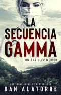 Cover: La secuencia Gamma - La secuencia Gamma