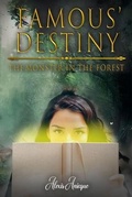 Cover: Famous' Destiny The Monster In The Forest - Alexis Anicque-Rizzo