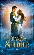 Cover: Clara's Soldier: A Historical Fantasy Retelling of The Nutcracker - Brittany Fichter