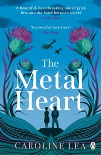 Abbildung von: The Metal Heart - Penguin Books Ltd